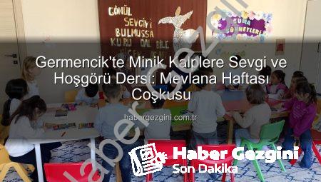 Germencik’te Minik Kalplere Sevgi ve Hoşgörü Dersi: Mevlana Haftası Coşkusu