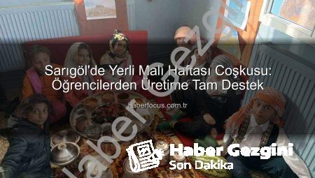 Sarıgöl’de Yerli Malı Haftası Coşkusu: Geleceğin Üreticileri Yetişiyor