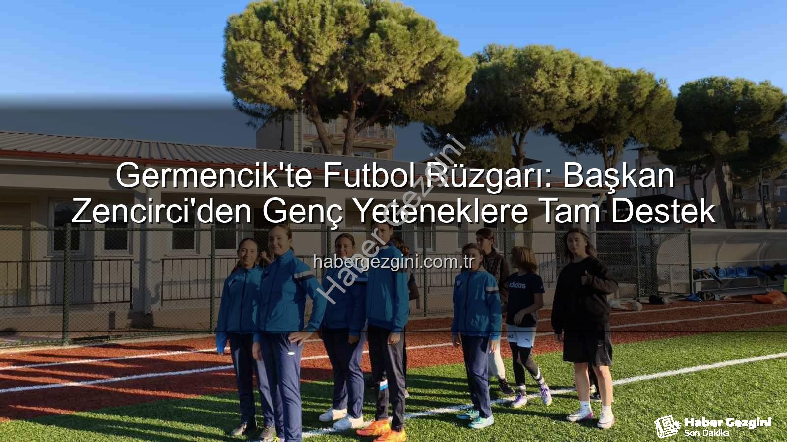 Germencik futbol kursları - Germencik'te Futbol Rüzgarı: Başkan Zencirci'den Genç Yeteneklere Tam Destek