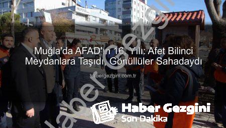 Muğla’da AFAD’ın 16. Yılı: Afet Bilinci Meydanlara Taşıdı, Gönüllüler Sahadaydı
