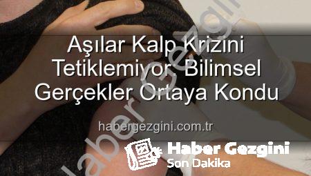 Aşılar Kalp Krizini Tetiklemiyor: Bilimsel Gerçekler Ortaya Kondu