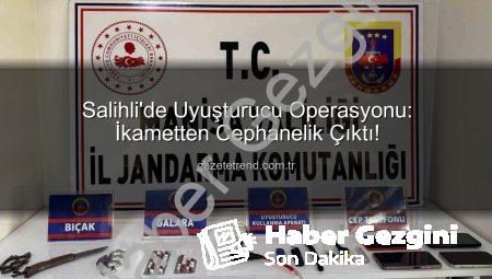 Salihli’de Nefes Kesen Operasyon: Evden Uyuşturucu ve Suç Aletleri Çıktı!